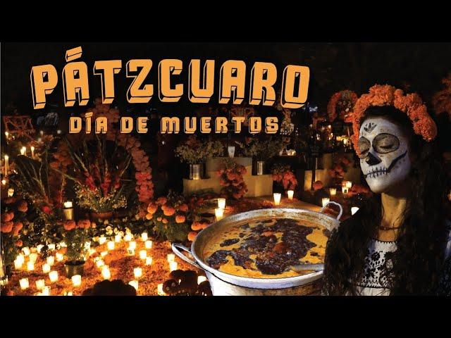 Comida y Día de muertos en Pátzcuaro, Michoacan ️