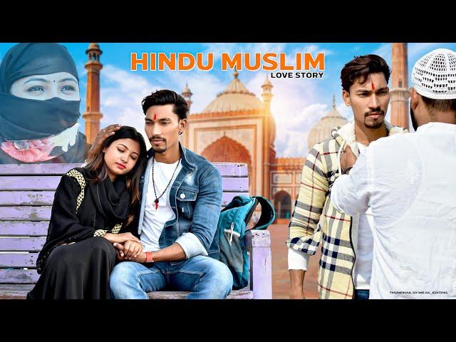 Hindu Muslim Love Story | Inter Religion | THUKRA KE MERA PYAR MERA INTEQAM DEKHEGI | Rohit Rock