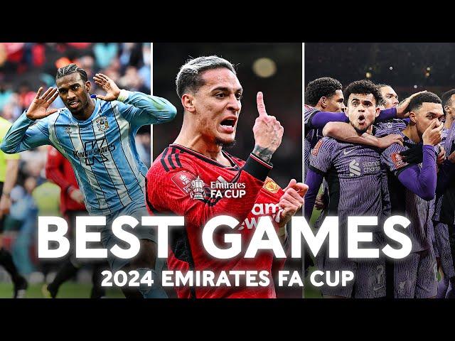 Thrillers, Last-Minute Winners & Incredible Scenes Best Games Of 2024 | Emirates FA Cup