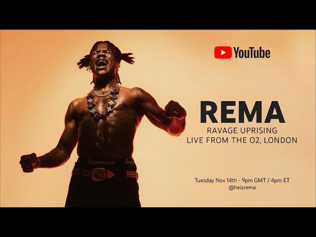 Ravage Uprising: Rema Live from The O2, London