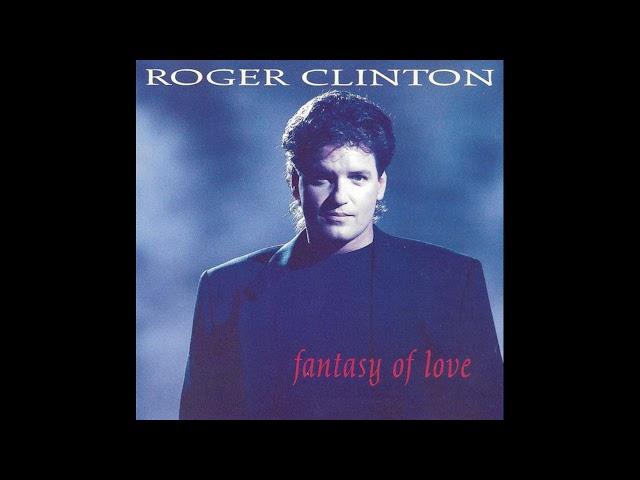 Roger Clinton - Fantasy of Love (Rock) (1994)