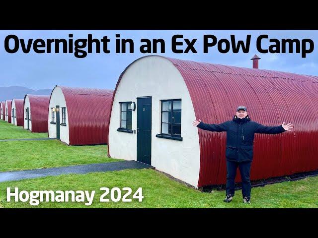 Unique New Year! We Stay In A Nissen Hut And See In 2025 With A Traditional Scottish Celebration!