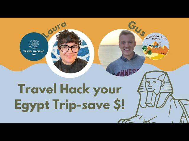 Travel to Egypt on a budget and save $ by hacking credit cards to get hotels and flights for cheap!