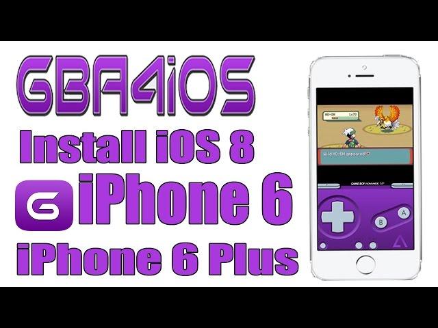 iPHONE 6 GBA4IOS 2.0 INSTALL iOS 8 NO JAILBREAK iPHONE 6 PLUS