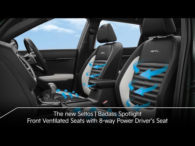 The new Seltos | Badass Spotlight | Front Ventilated Seats with 8-way Power Driver’s Seat