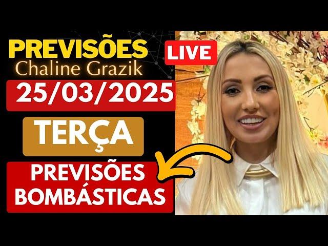 PREVISÕES VIDENTE CHALINE GRAZIK 25/03/2025 #previsões #viral #vidente #videntechaline