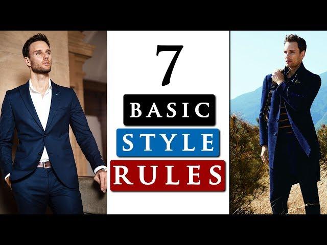 MEN'S FASHION TIPS | 7 Basic STYLE RULES every guy should know