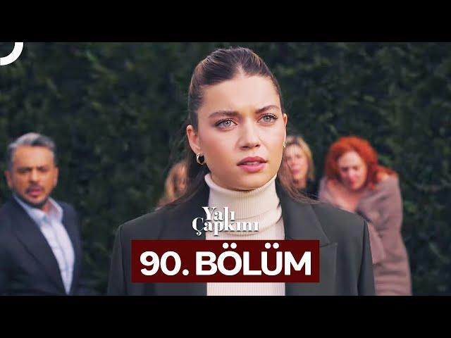 Yalı Çapkını 90. Bölüm