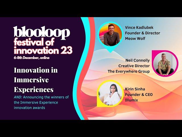 Immersive Experience at the Blooloop Festival of Innovation '23