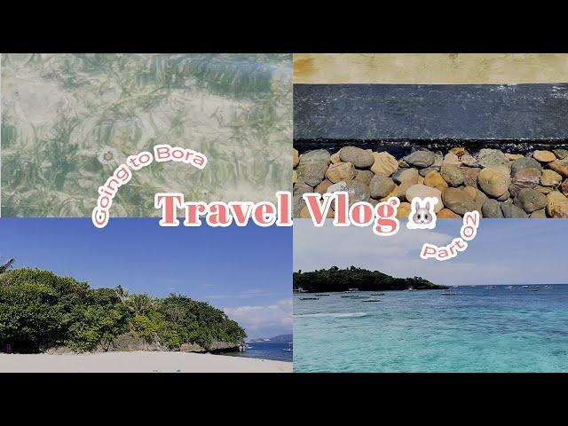 Travel Vlog️: Boracay pt.2, trying to tan, and clouds exposure 🫶