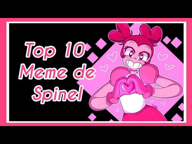 Top 10 Meme de:【Spinel - StevenUniverse】