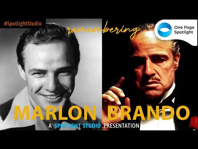 Remembering “The Godfather” of World Cinema, Marlon Brando : 01 July 2021  @ SPOTLIGHT STUDIO 1.21