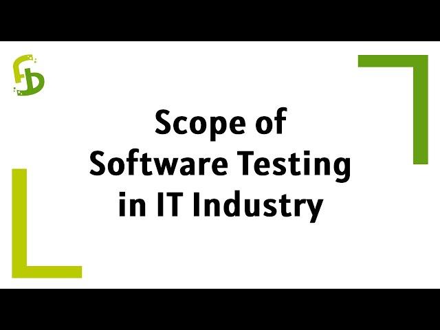 Software Testing Career Guide: Scope of Software Testing in IT Industry | FirstBit Solutions Pune