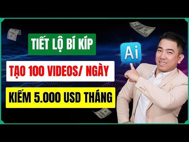 Tiết Lộ Bí Kíp Làm Video Bằng AI Kiếm 5.000 USD/Tháng