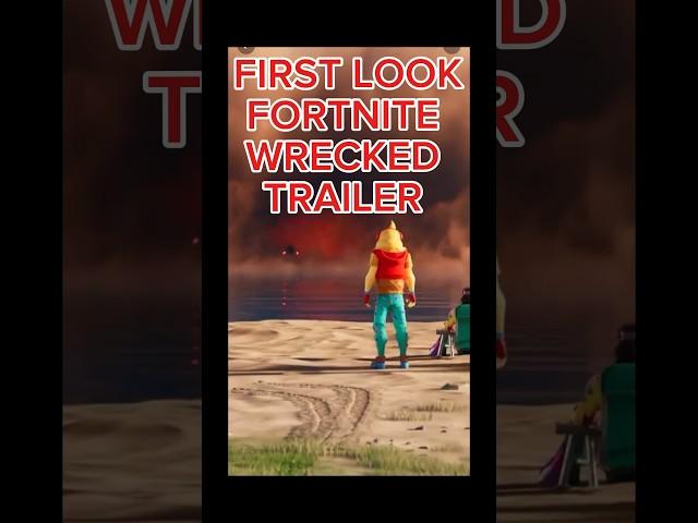 FORTNITE WRECKED FIRST LOOK TRAILER #fortnite #fortniteupdate #fortnitetrailer