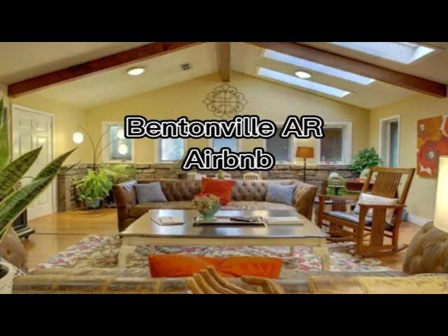 Bentonville Arkansas Airbnb ️ Close To The Trials ~ Sleeps 8 ~ Perfect For Groups  ~ Shorts