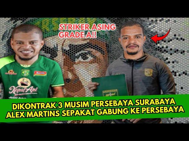 Berita Persebaya Terbaru Hari Ini - Alex Martins Resmi Ke Persebaya  The Next David Da Silva 