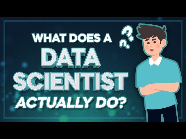 What Does a Data Scientist Actually Do?