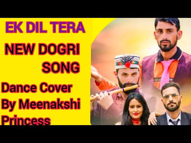 New Dogri Song/ Ek Dil Tera/Prithvi Raj Pahadi Ram/ Dogri Dance/#dance #dogrisong #dogri