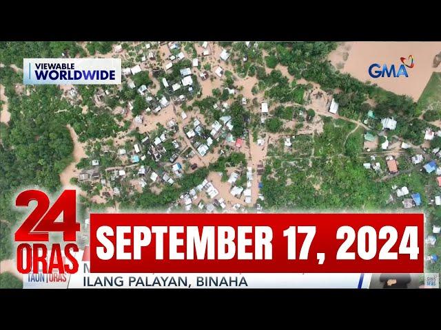 24 Oras Express: September 17, 2024 [HD]