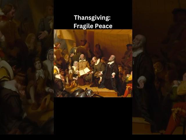 The Pilgrims and Native Americans: A Fragile Peace