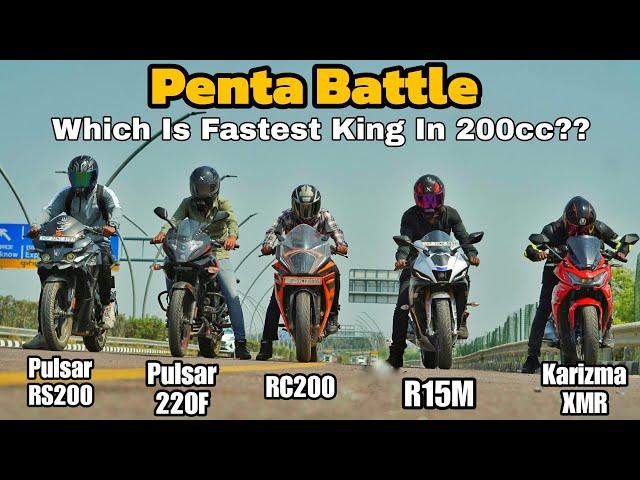 Karizma XMR vs Yamaha R15M vs Pulsar RS200 vs Pulsar 220F vs Ktm RC200 | Penta battle 