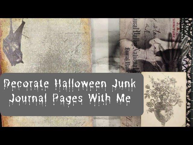 2023 Scary Halloween Junk Journal - Decorating the Pages - Part 1