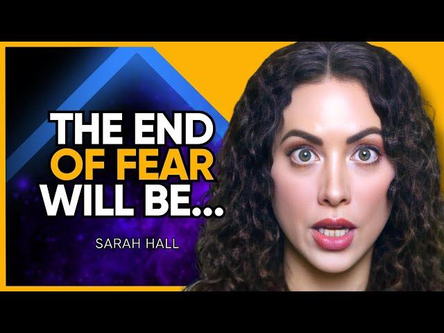 Channeling the Angels EXPOSES Truth About Fear: The “Great Split” is a Lie! | Sarah Hall