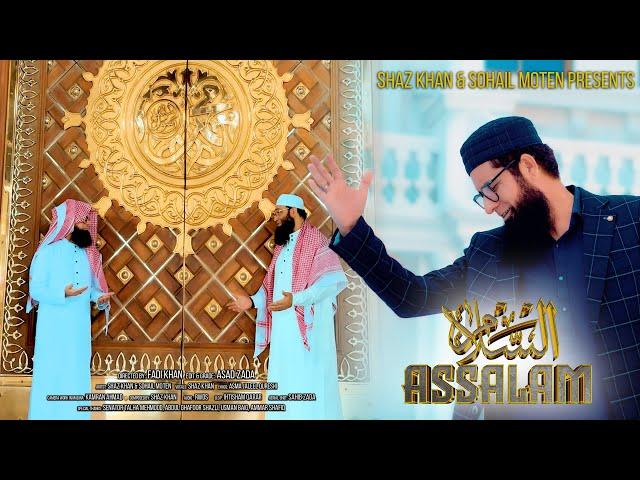 Shaz khan & Sohail Moten | Assalam |  SS Naat Studio | Official Video 4k