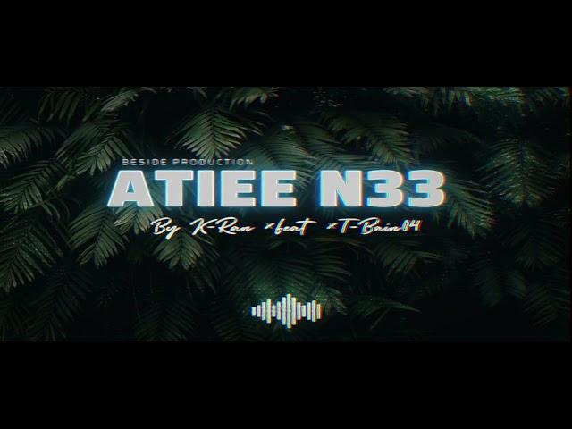 Atiee-Nee_by K-Ran ft T-Bain04