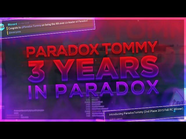 Paradox Tommy - 3 Years in Paradox Sniping