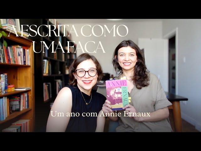 A escrita como faca e outros textos – Um ano com Annie Ernaux