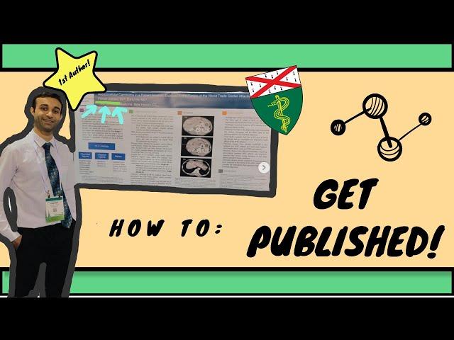 How to PUBLISH in Medical School! (STEP-BY-STEP Walk-Through!)