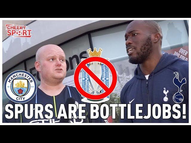 Why Spurs Are BOTTLEJOBS! | Man City vs Spurs | Big Steve vs TapInTobs