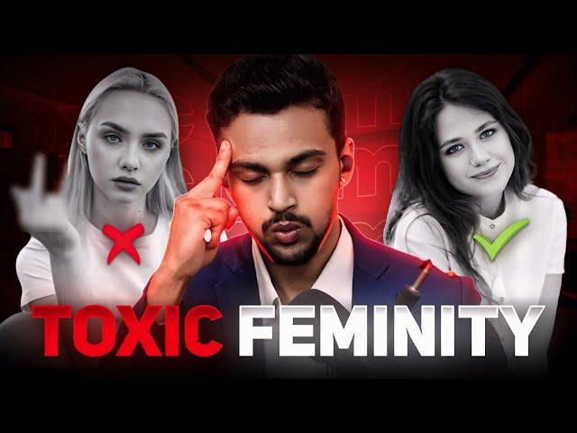 “BEWARE” of these 5 types of Women | Feminity vs Toxic Feminity | Aditya Raj Kashyap | In Hindi