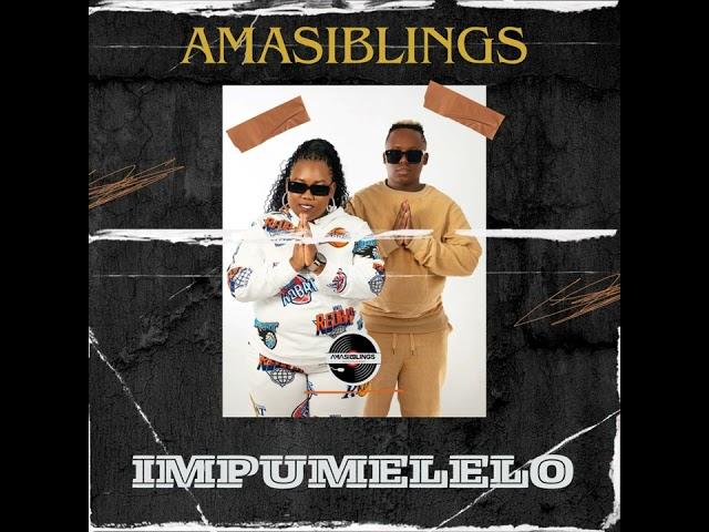 AMASIBLINGS~ Impumelelo