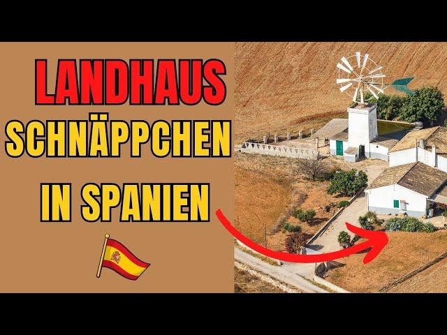 So günstig ist ein Landhaus in Spanien (überraschende Wahrheit)