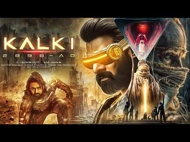 Kalki 2024 | New Released Full Movie Hindi Dubbed | Prabhas, Amitabh Bachan | Prabhas New Movie 2024