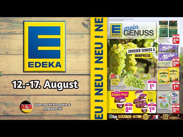 EDEKA Prospekt - Gültig von 12.08.2024 | Supermarkt Prospekte & Angebote DE