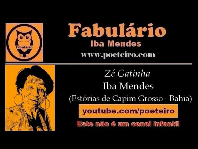 Zé Gatinha (Estórias de Capim Grosso), de Iba Mendes