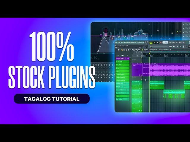 Mixing Vocals Using 100% FL Studio Stock Plugins (Tagalog Tutorial)