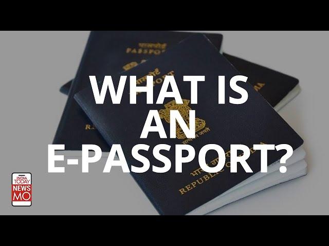 What Is A Chip-Based E-Passport? | NewsMo | India Today