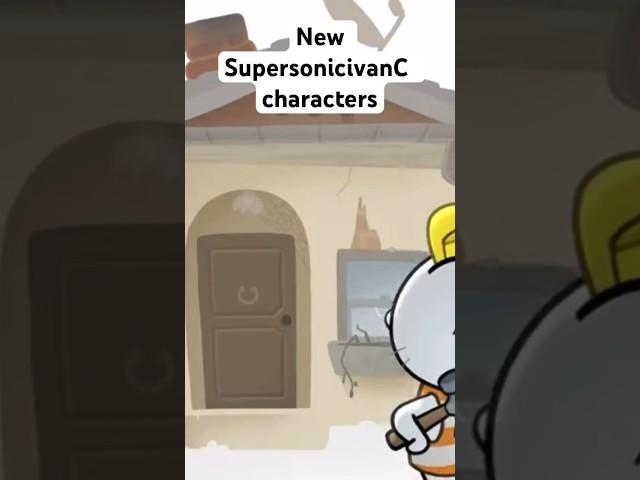 New Characters SupersonicivanC