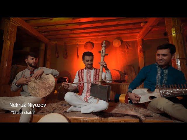 Некруз Ниёзов  - Чатри Чатри | Nekruz Niyozov Chatri Chatri