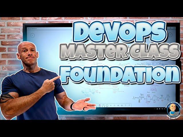 DevOps Master Class - Part 1 - Foundation