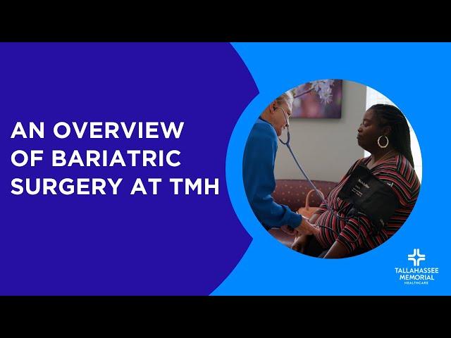 An Overview of Bariatric Surgery at TMH