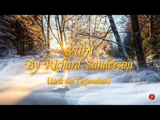 SUN - Richard Sanderson (Lirik dan Terjemahan) #musicwithlyrics #goldenmemories #youtubemusic