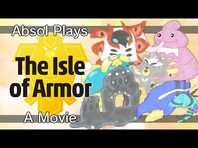 531 - Absol Plays The Isle of Armor: A Movie (Sword/Shield Expansion Pass DLC #1)