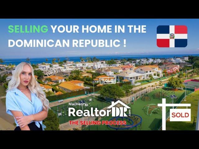 Sell Your Home in the Dominican Republic with RealtorDR. | The Selling Process