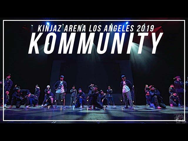 KINJAZ "Kommunity" | ARENA LA 2019 (w/ Special Guests)